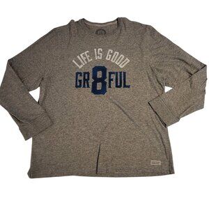 Life Is Good Long Sleeve T-Shirt "GR8FUL" Grateful Gray Heavyweight Mens XL